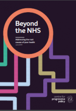 Beyond the NHS: Addressing the root causes of poor health